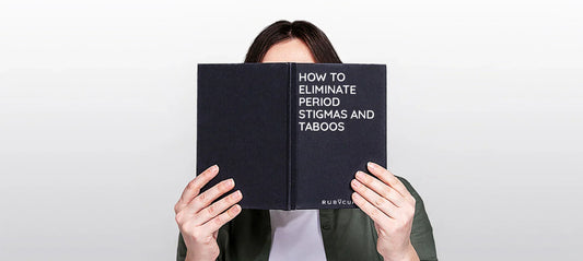 The how-to guide on how to fight period stigma