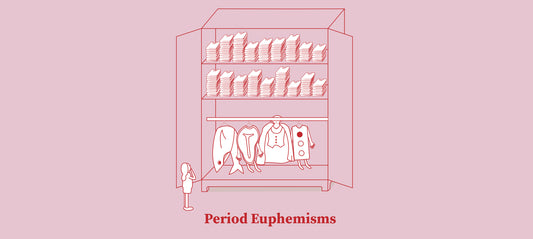 Period euphemisms and the antidote to them - undressing the period